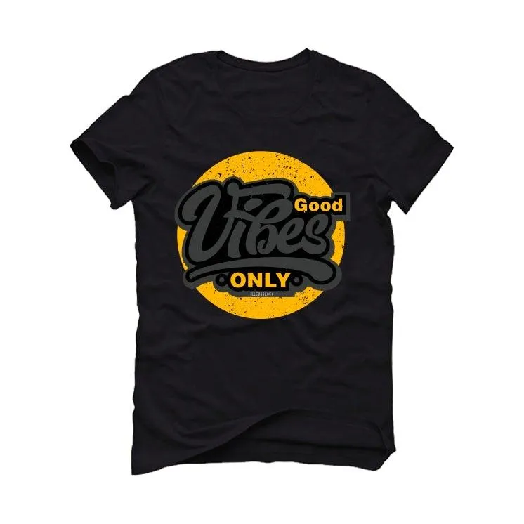 Air Jordan 9 Dark Charcoal University Gold Black T-Shirt (Good Vibes Only)