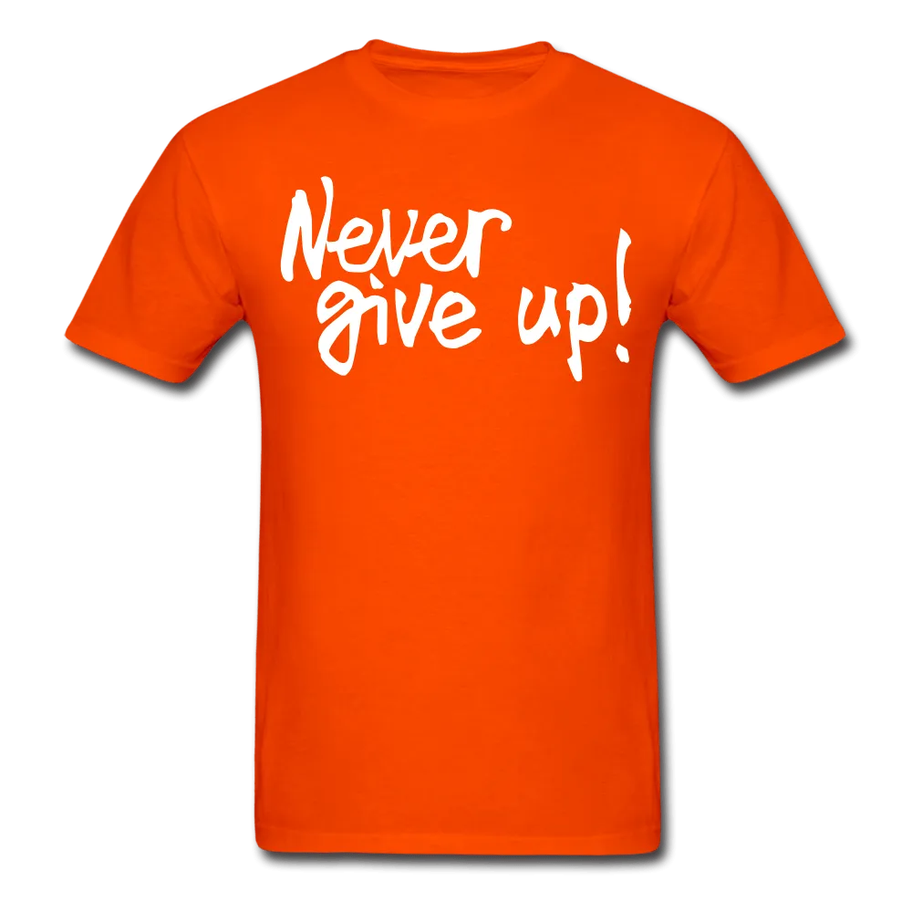 Men's Never Give Up T-Shirt